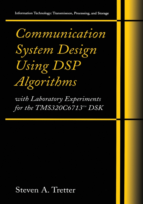 Communication System Design Using DSP Algorithms
