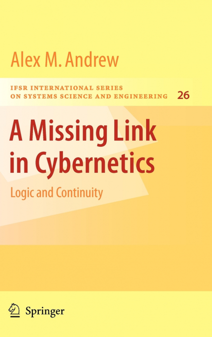 A Missing Link in Cybernetics