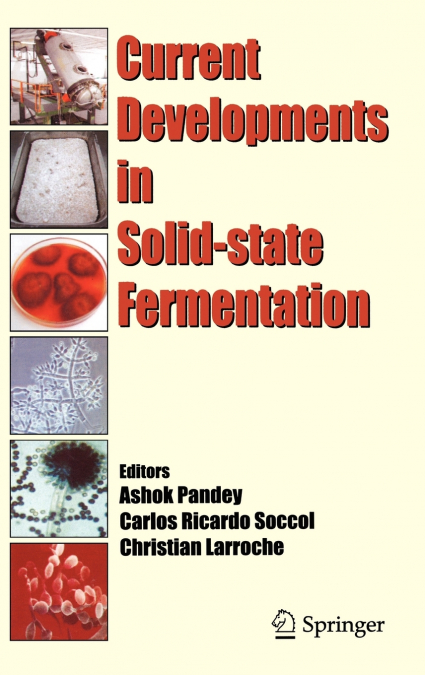 Current Developments in Solid-State Fermentation