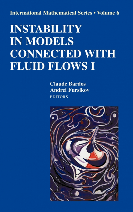 Instability in Models Connected with Fluid Flows I