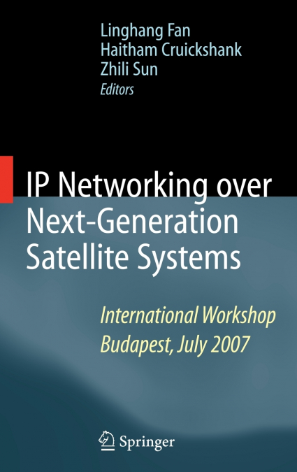IP Networking over Next-Generation Satellite Systems