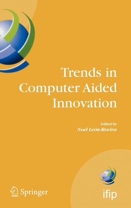 Trends in Computer Aided Innovation
