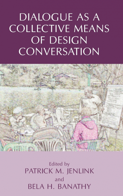 Dialogue as a Collective Means of Design Conversation