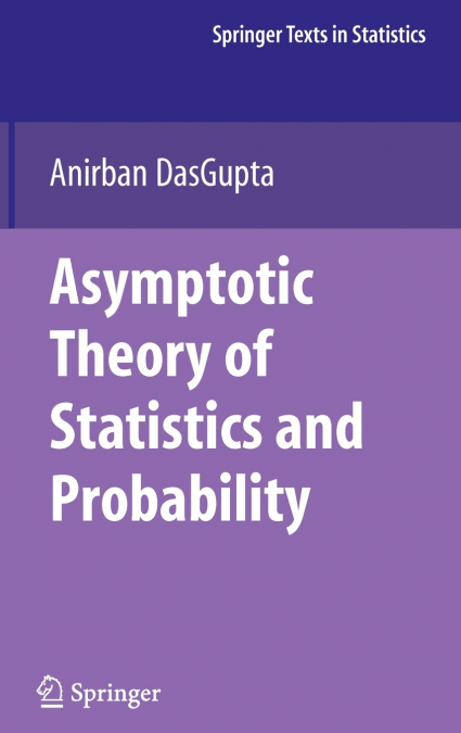 Asymptotic Theory of Statistics and Probability