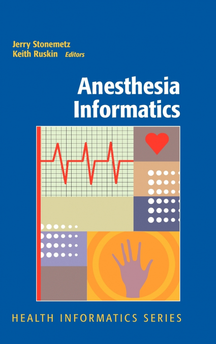 Anesthesia Informatics