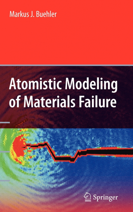 Atomistic Modeling of Materials Failure