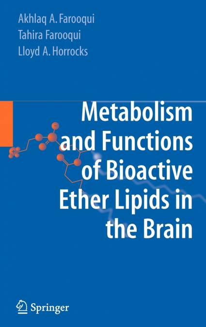 Metabolism and Functions of Bioactive Ether Lipids in the Brain