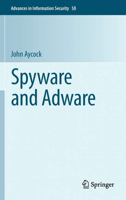 Spyware and Adware