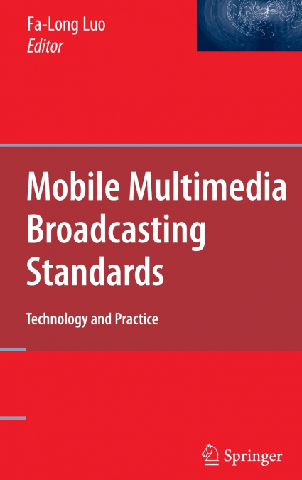 Mobile Multimedia Broadcasting Standards