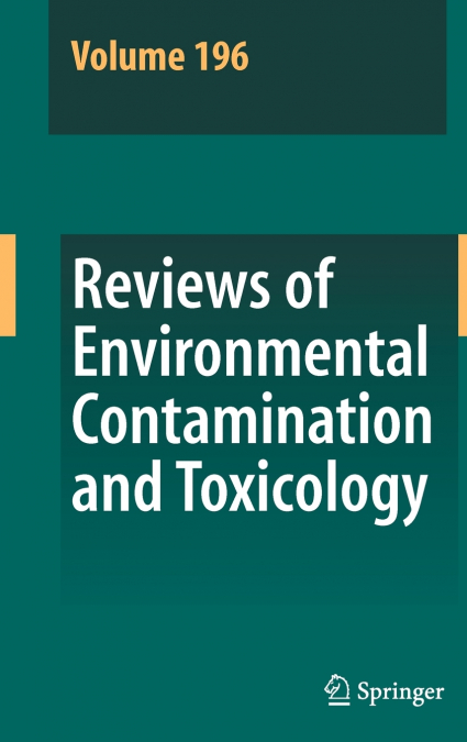 Reviews of Environmental Contamination and Toxicology 196