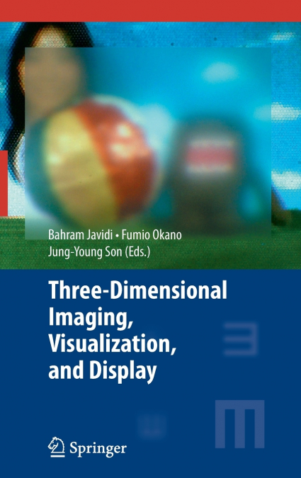 Three-Dimensional Imaging, Visualization, and Display