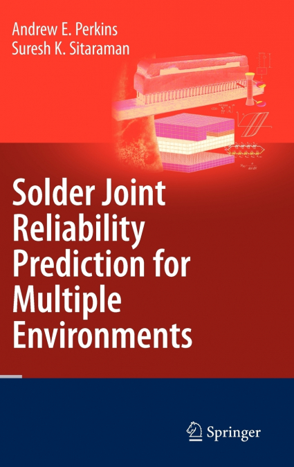 Solder Joint Reliability Prediction for Multiple Environments