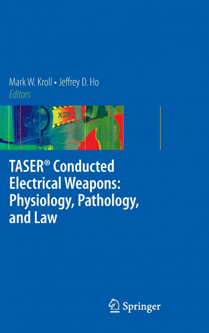 Taser(r) Conducted Electrical Weapons