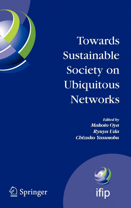 Towards Sustainable Society on Ubiquitous Networks