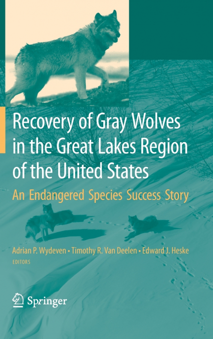 Recovery of Gray Wolves in the Great Lakes Region of the United States
