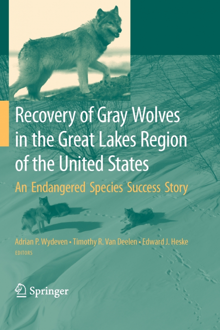 Recovery of Gray Wolves in the Great Lakes Region of the United States