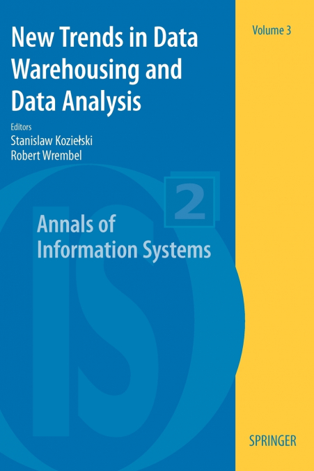 New Trends in Data Warehousing and Data Analysis