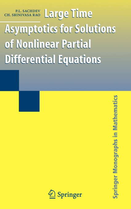 Large Time Asymptotics for Solutions of Nonlinear Partial Differential Equations