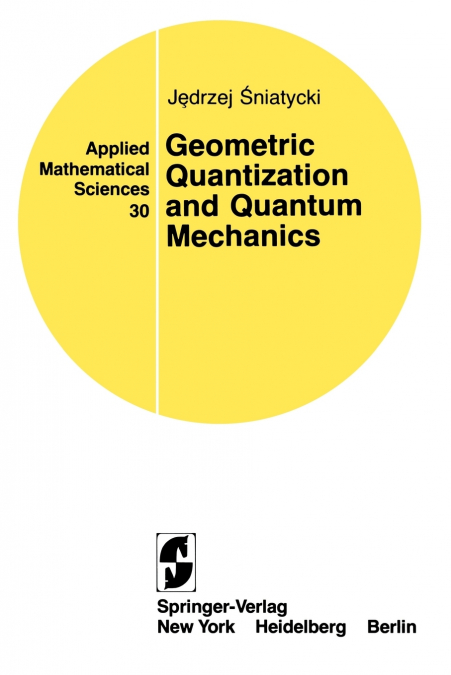 Geometric Quantization and Quantum Mechanics