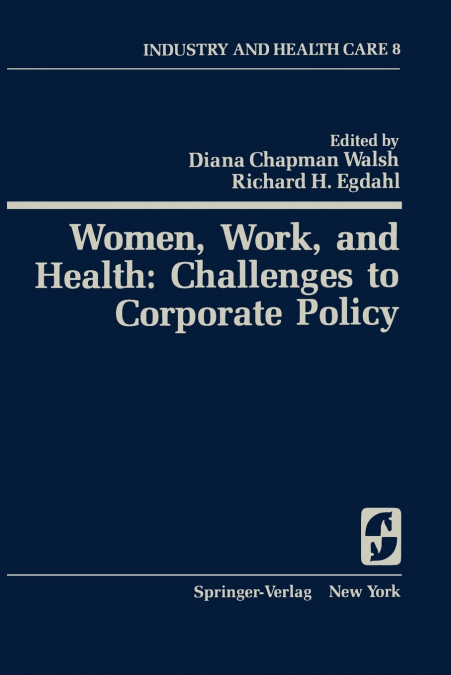 Women, Work, and Health