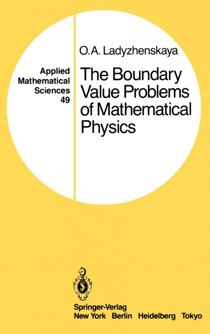 The Boundary Value Problems of Mathematical Physics