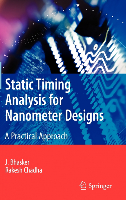 Static Timing Analysis for Nanometer Designs