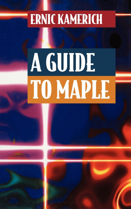 A Guide to Maple