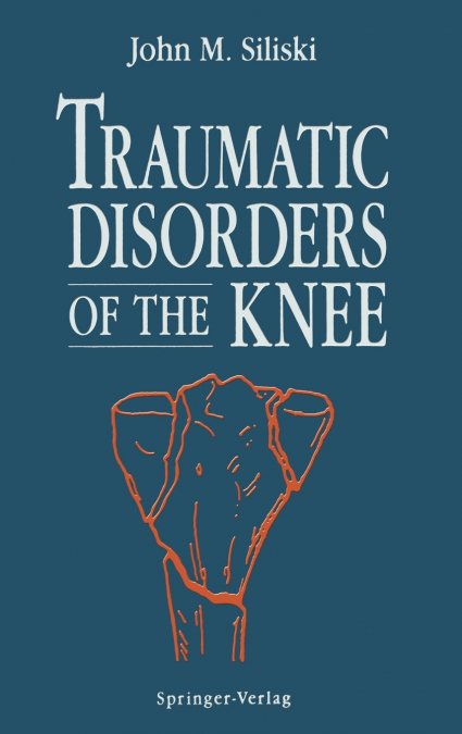 Traumatic Disorders of the Knee