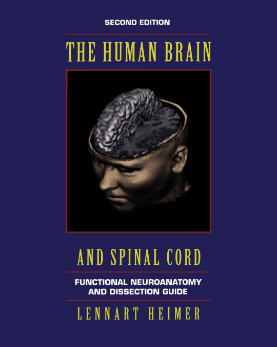 The Human Brain and Spinal Cord