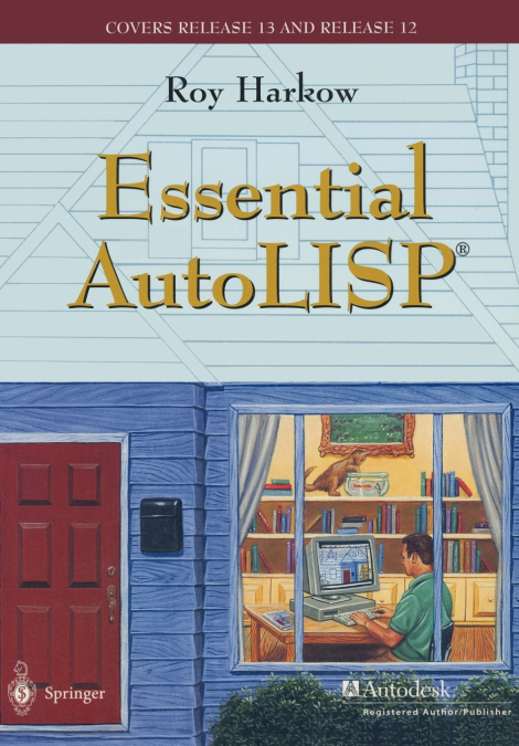 Essential AutoLISP(R)