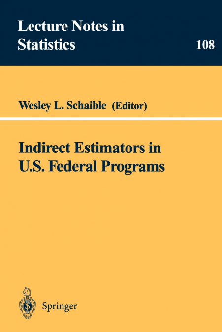 Indirect Estimators in U.S. Federal Programs