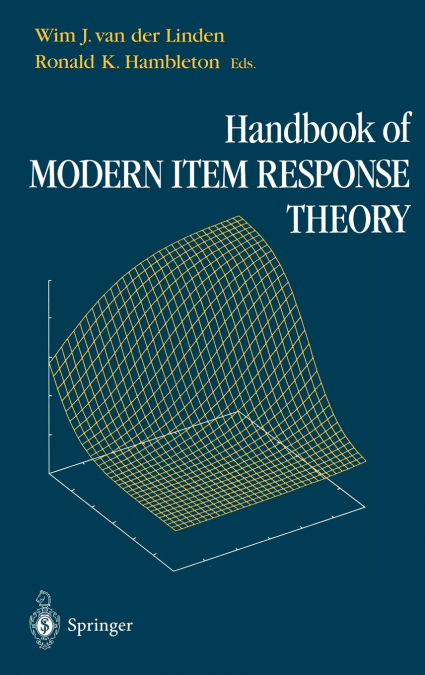 Handbook of Modern Item Response Theory
