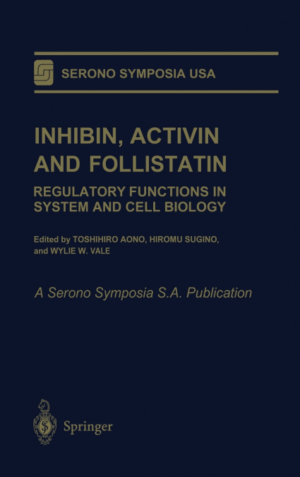 Inhibin, Activin and Follistatin