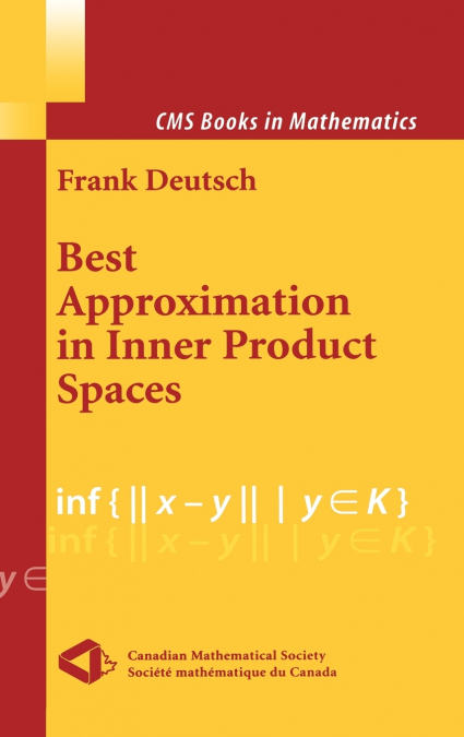 Best Approximation in Inner Product Spaces