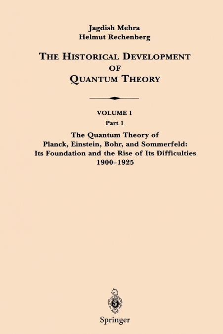 The Historical Development of Quantum Theory