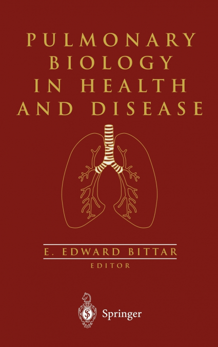 Pulmonary Biology in Health and Disease