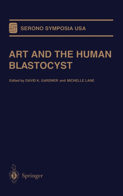 ART and the Human Blastocyst