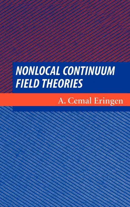 Nonlocal Continuum Field Theories