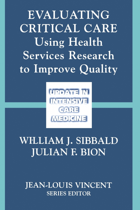 Evaluating Critical Care