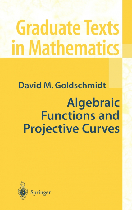 Algebraic Functions and Projective Curves