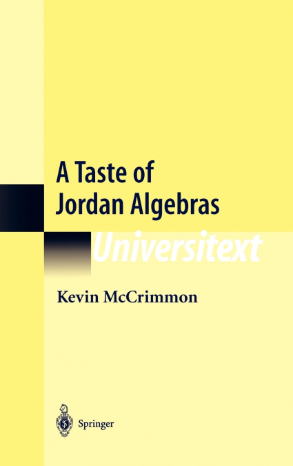A Taste of Jordan Algebras