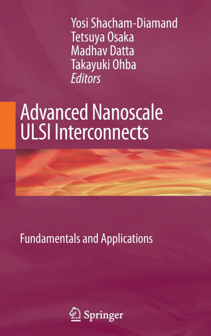 Advanced Nanoscale ULSI Interconnects