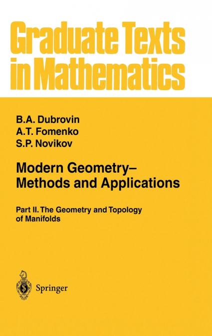 Modern Geometry- Methods and Applications