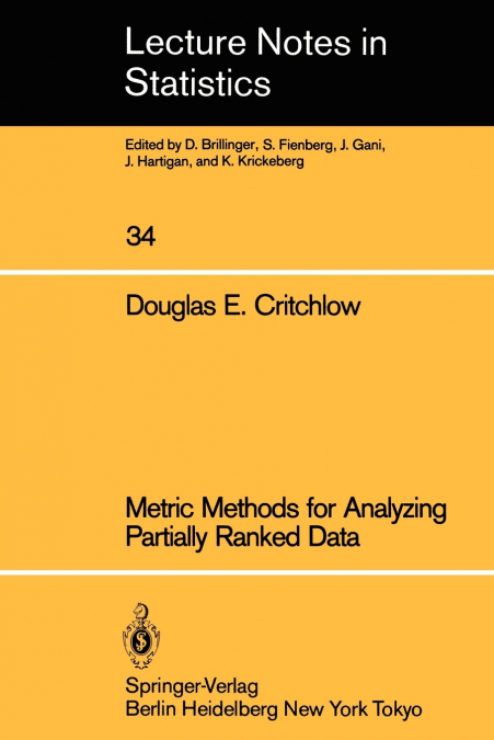 Metric Methods for Analyzing Partially Ranked Data