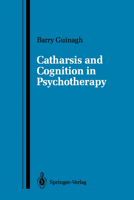 Catharsis and Cognition in Psychotherapy