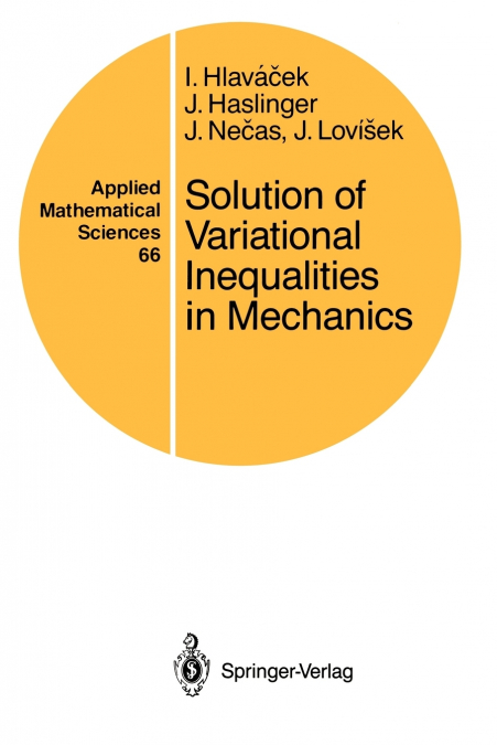 Solution of Variational Inequalities in Mechanics