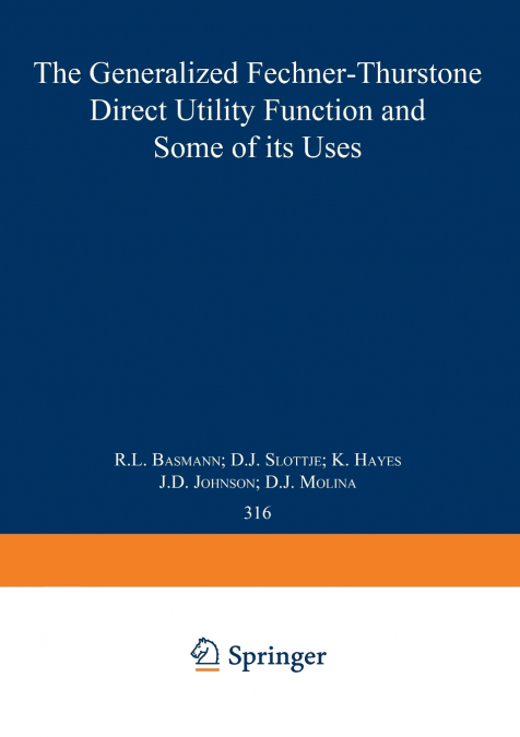 The Generalized Fechner-Thurstone Direct Utility Function and Some of its Uses