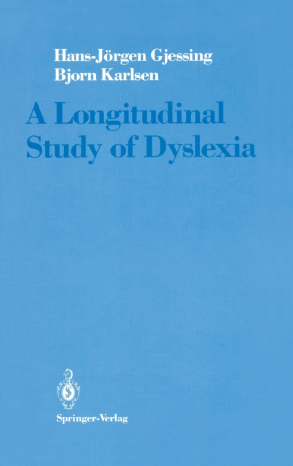 A Longitudinal Study of Dyslexia