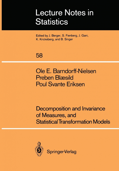 Decomposition and Invariance of Measures, and Statistical Transformation Models