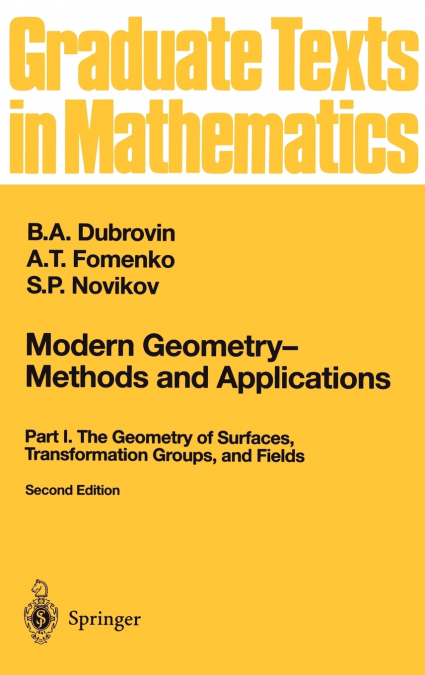 Modern Geometry Methods and Applications